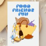 Food, Friends, Fun